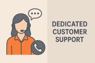 Dedicated Customer Support